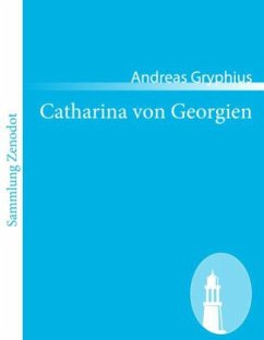 catharina von georgien zusammenfassung