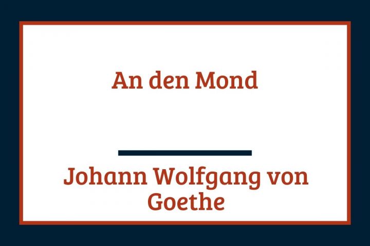 an den mond goethe analyse an den mond goethe analyse