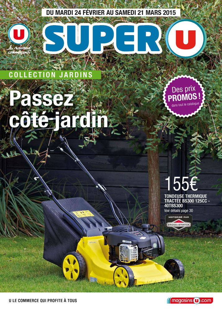 Catalogue Super U Offre Jardin Au 21 Mars 2015 – Catalogue Az à Salon De Jardin Super U 149