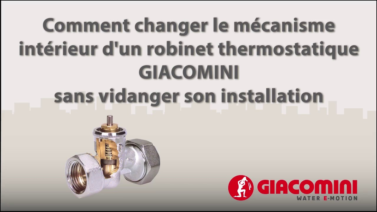Changer Le Mécanisme Intérieur D'un Robinet Thermostatisable Giacomini destiné Changer Un Robinet Thermostatique