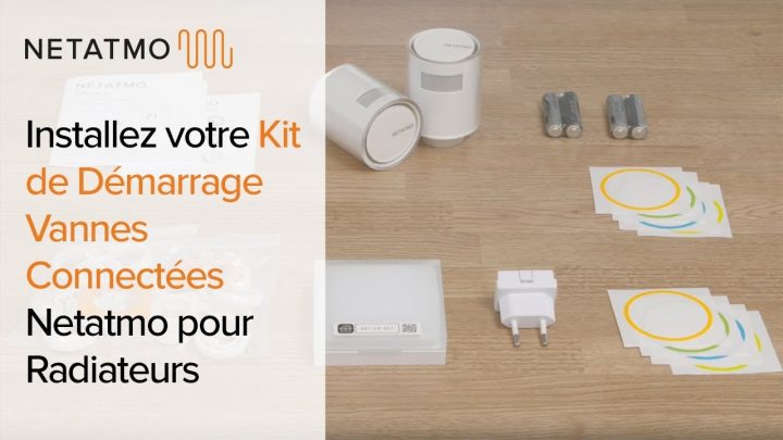 Comment Installer Votre Kit De Démarrage Vannes Connectées Netatmo Pour  Radiateurs intérieur Robinet Thermostatique Connecté