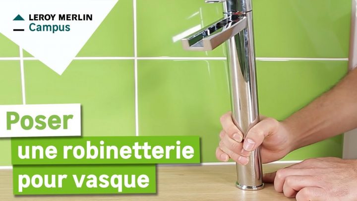 Comment Poser Une Robinetterie Pour Vasque ? Leroy Merlin avec Leroy Merlin Robinet Lavabo Comment Poser Une Robinetterie Pour Vasque ? Leroy Merlin avec Leroy Merlin Robinet Lavabo
