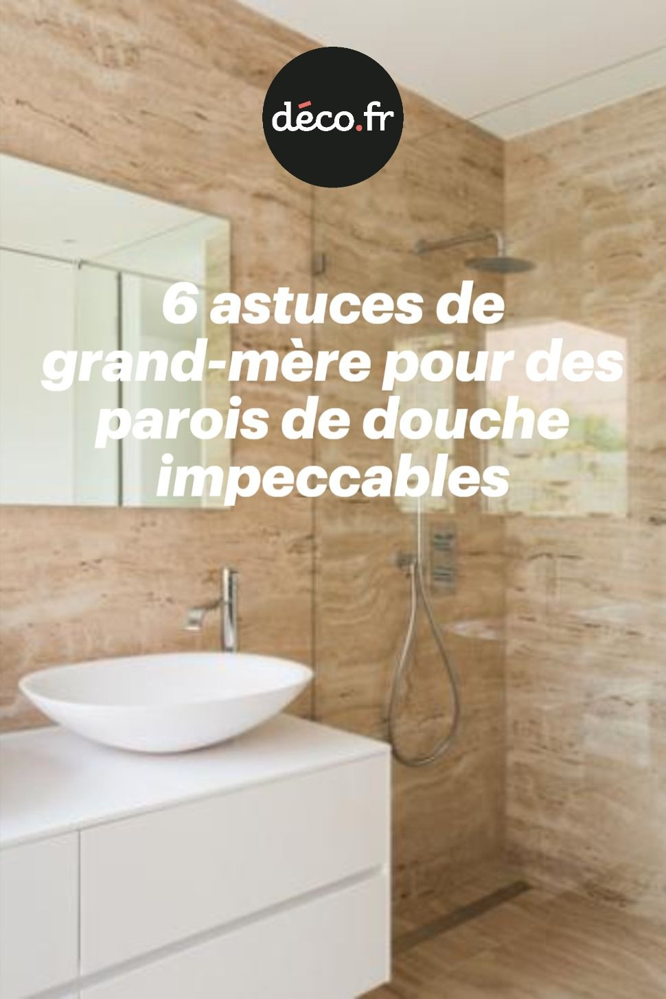 Épinglé Sur Astuces Et Conseils Ménage pour Nettoyer Paroi De Douche