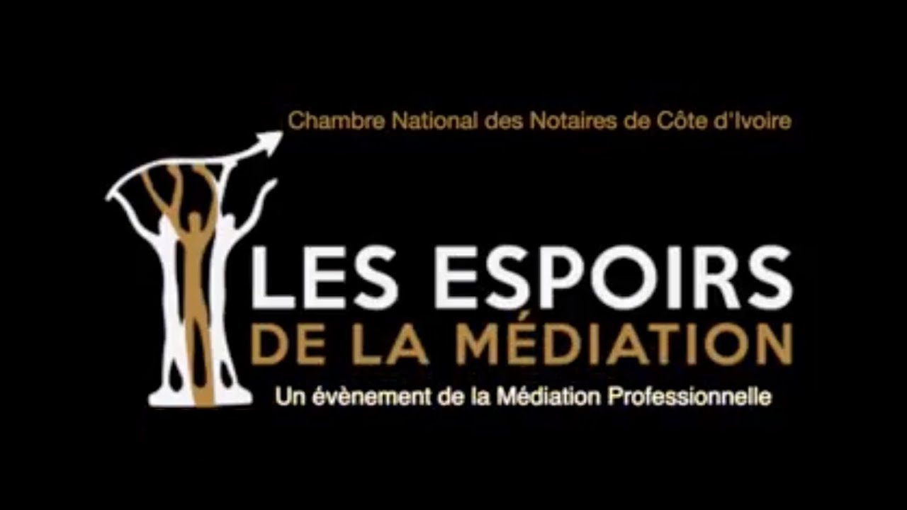 Espoir De La Médiation 2017 Chambre Des Notaires De Côte D'ivoire encequiconcerne Chambre Des Notaires 44