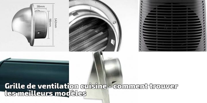 Grille De Ventilation Cuisine Pour 2020 – Comment Trouver encequiconcerne Ventilation Cuisine