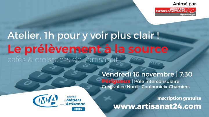 Périgueux | 16 Nov | Prélèvement A La Source Y Voir Plus avec Chambre Des Metiers Perigueux