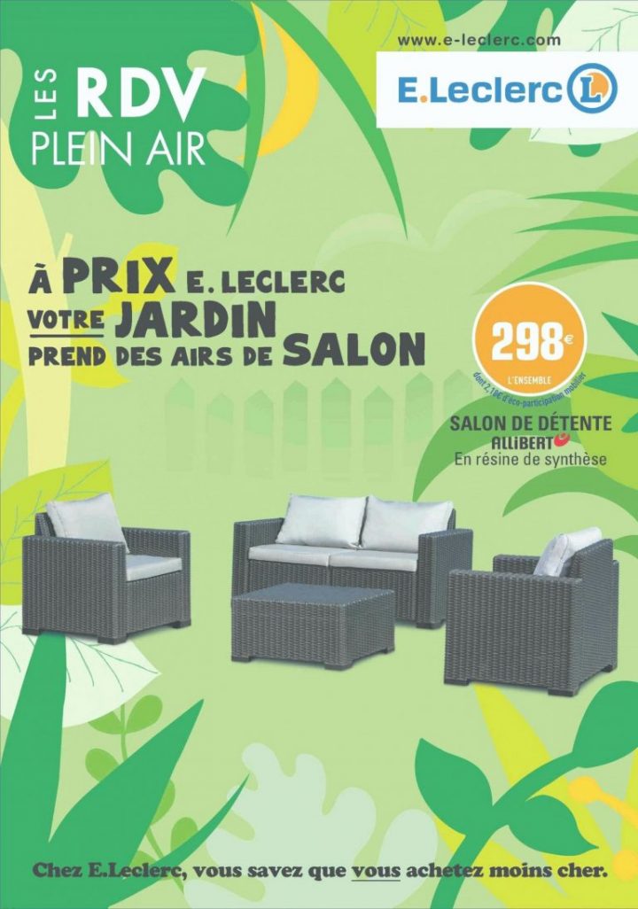 Salon De Jardin Leclerc Catalogue – Canalcncarauca encequiconcerne Salon De Jardin Leclerc