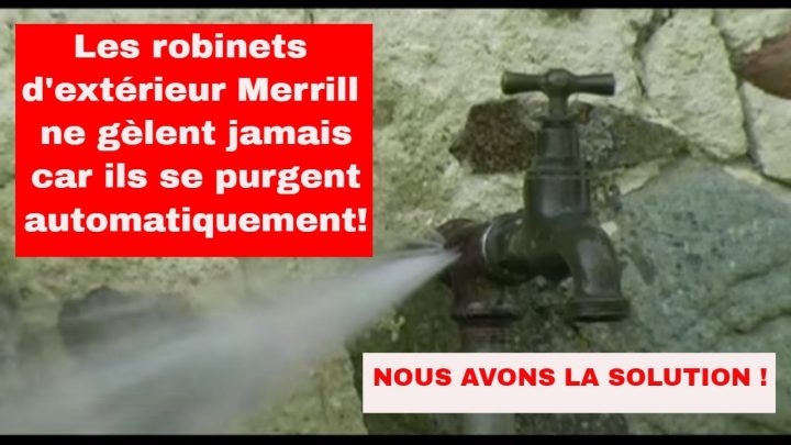 Videos – Merrilleurope concernant Purger Robinet Extérieur Videos – Merrilleurope concernant Purger Robinet Extérieur
