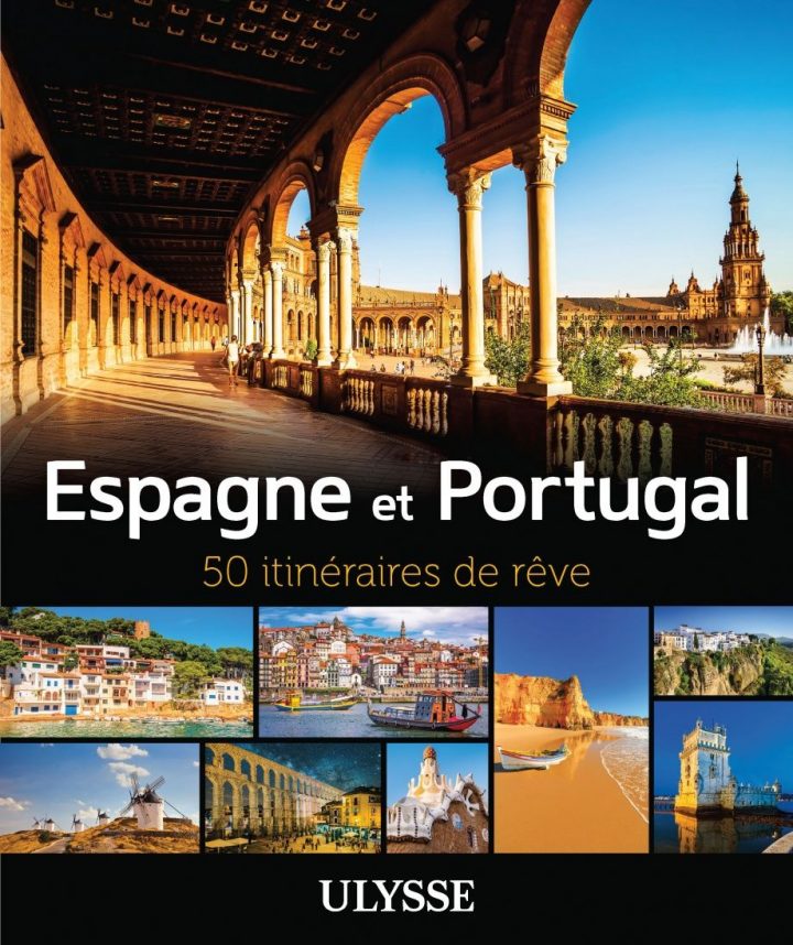 Espagne Et Portugal : 50 Itinéraires De Rêve / Recherche dedans Chemin De Compostelle Au Portugal Itinéraire