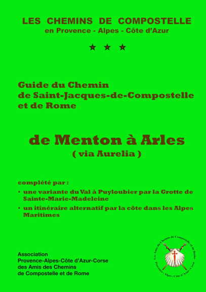 Guides Pour Le Chemin Vers Compostelle Par Arles Et Le avec Chemin De Compostelle Arles