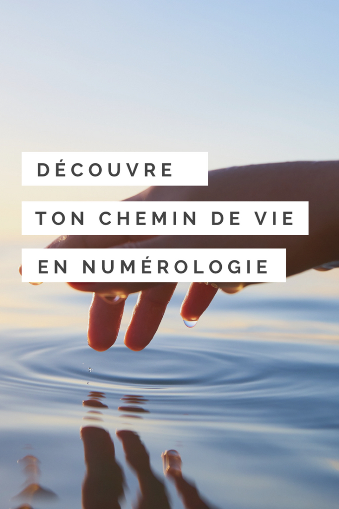 Découvre Ton Chemin De Vie En Numérologie | Chemin De Vie tout Numérologie Chemin De Vie