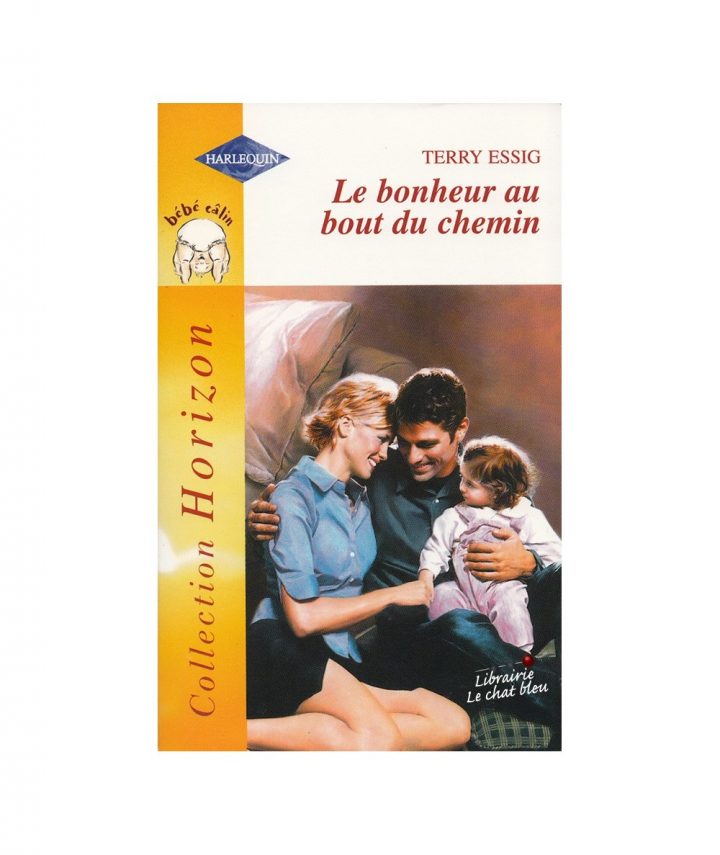 Le Bonheur Au Bout Du Chemin (Terry Essig) – Harlequin serapportantà Le Bonheur Au Bout Du Chemin Télécharger