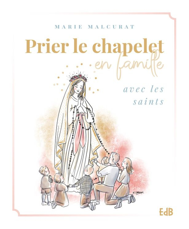 Librairie De L'Emmanuel | Prier Le Chapelet En Famille destiné Prier En Chemin