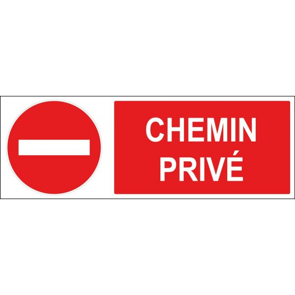 Panneau Et Autocollant Sens Interdit Chemin Privé pour Panneau Chemin Privé
