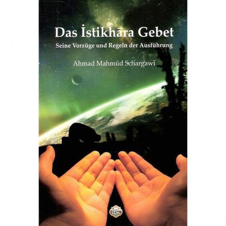 istikhara gebet deutsch istikhara gebet deutsch