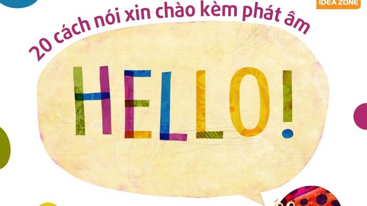 20 Cách Nói Xin Chào Hay Dùng Nhất Trong Tiếng Anh Kèm Phát Âm à Xichao