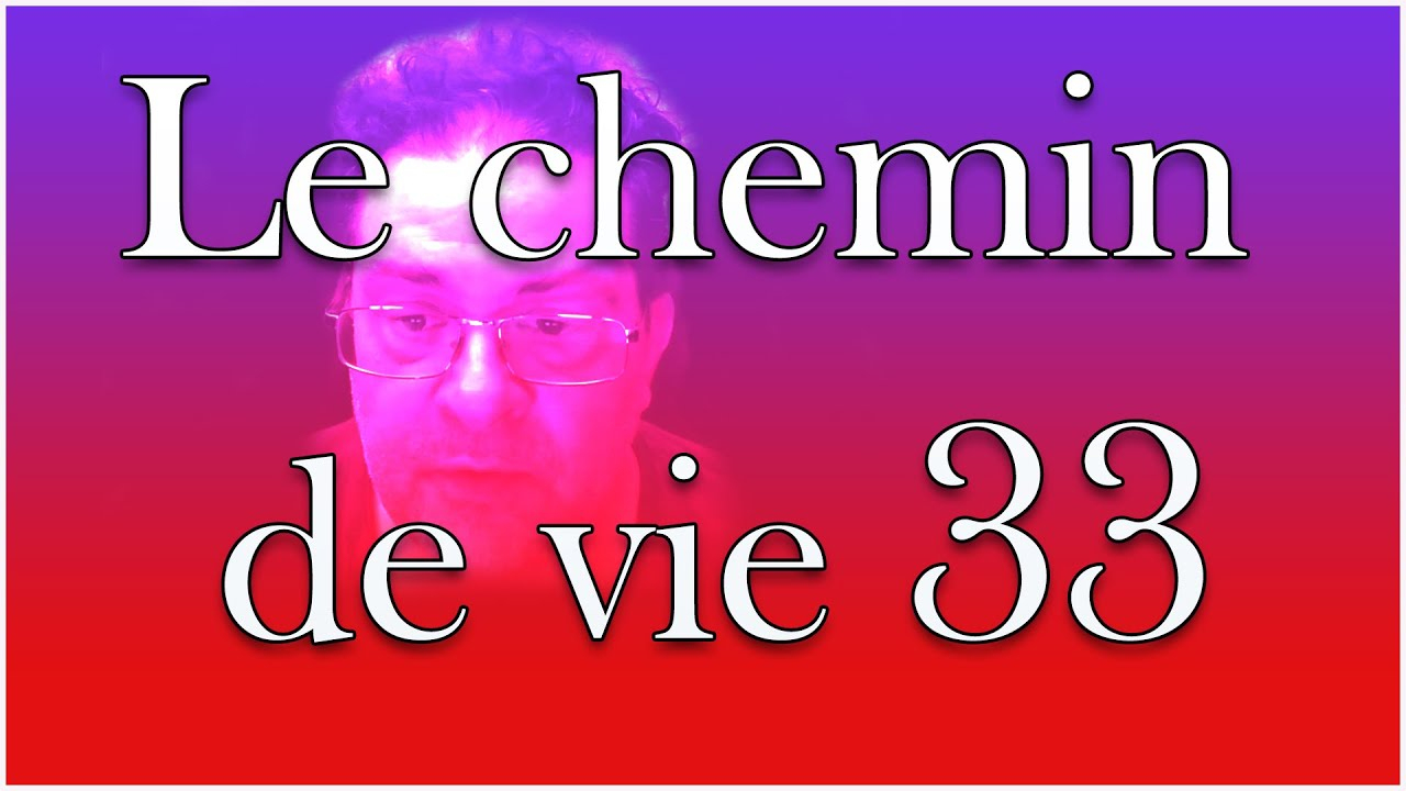 Le Chemin De Vie 33 Et 33/6 #Chemindevie33 #Numerologie dedans Chemin De Vie 33