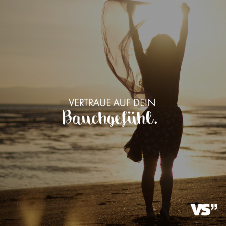vertraue auf dein bauchgefühl