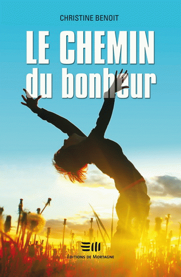 Christine Benoît – Le Chemin Du Bonheur – Croissance concernant Telecharger Le Bonheur Est Au Bout Du Chemin