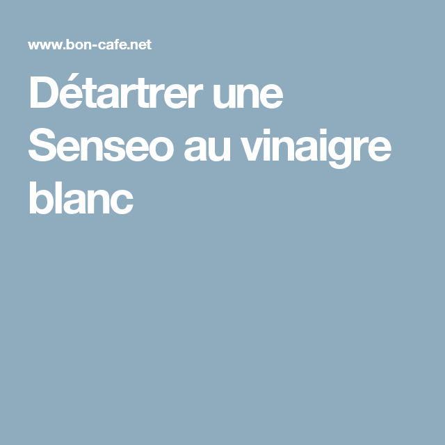Détartrer Une Senseo Au Vinaigre Blanc | Vinaigre Blanc tout Toilette Fond Decaper Détartrer Une Senseo Au Vinaigre Blanc | Vinaigre Blanc tout Toilette Fond Decaper