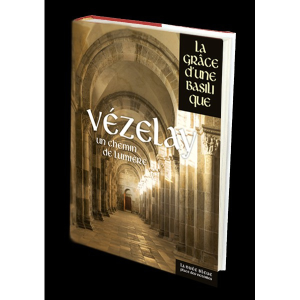 Très Beau Livre Vézelay – Un Chemin De Lumière – La Grâce avec Le Bonheur Au Bout Du Chemin 1 Download Très Beau Livre Vézelay – Un Chemin De Lumière – La Grâce avec Le Bonheur Au Bout Du Chemin 1 Download