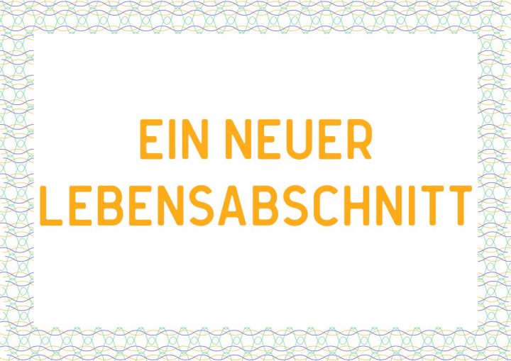 heute beginnt ein neuer lebensabschnitt heute beginnt ein neuer lebensabschnitt