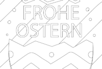 frohe ostern schrift zum ausmalen frohe ostern schrift zum ausmalen