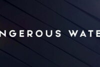 dangerous waters movie trailer