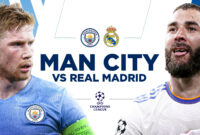 real madrid vs man city champions league time real madrid vs man city champions league time