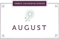 wann ist august