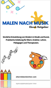  Malen nach Musik – Kindererziehung – Eltern leben leichter 