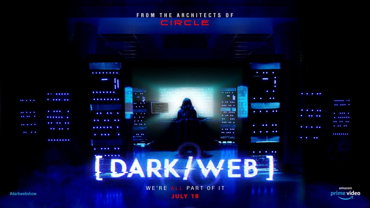 Amazon Sets "Dark/Web" Series For July 19 [Trailer] - Bloody Disgusting