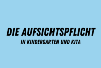 aufsichtspflicht kindergarten beispiele