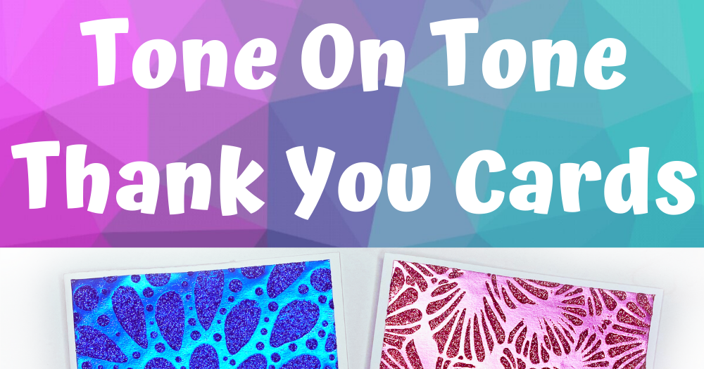 Tone On Tone Simple Thank You Cards ~ Nadine Carlier
