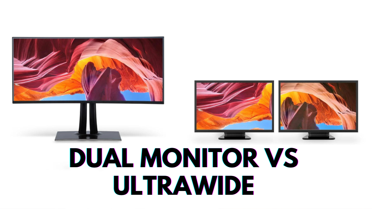  Comparing Ultrawide Vs. Dual Monitors – AVOAN Bildidee 