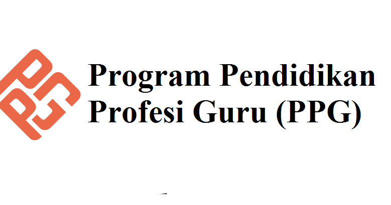  Jenis-Jenis Ppg (Pendidikan Profesi Guru) - Teruntuk Guru Bildidee 